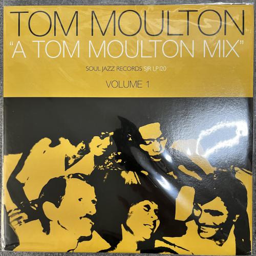 A TOM MOULTON MIX - VOLUME: 1 
