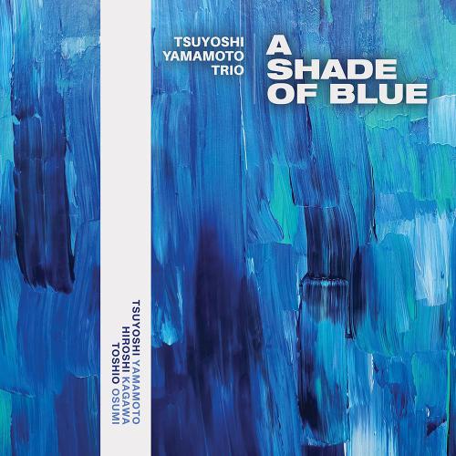 A SHADE OF BLUE [ONE STEP] 