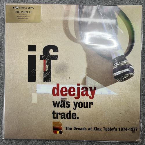 IF DEEJAY WAS YOUR TRADE 