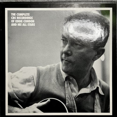 THE COMPLETE CBS RECORDINGS OF EDDIE CONDON AND HIS STARS 