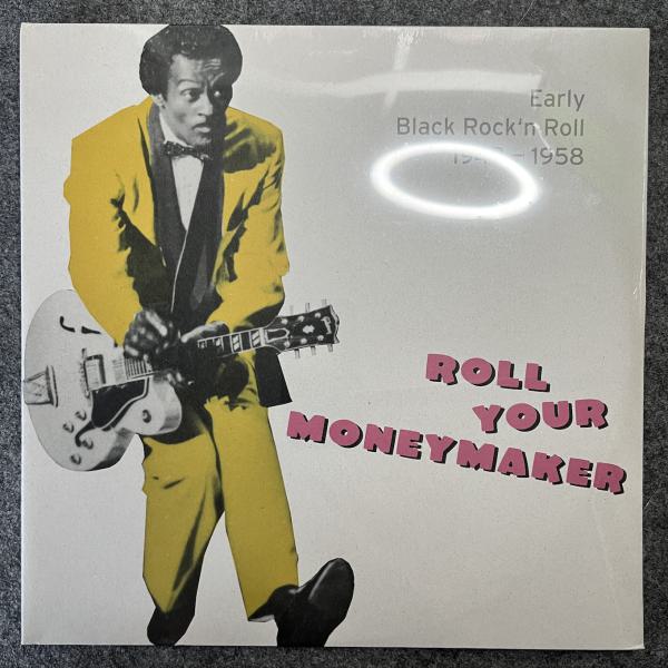 ROLL YOUR MONEYMAKER - EARLY BLACK ROCK´N´ROLL 1948 - 1958 