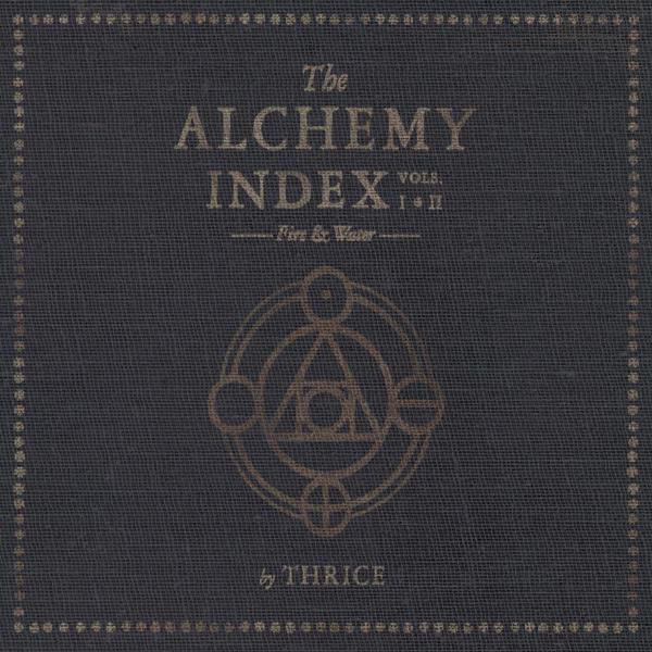 THE ALCHEMY INDEX VOLS. I & II : FIRE AND WATER 